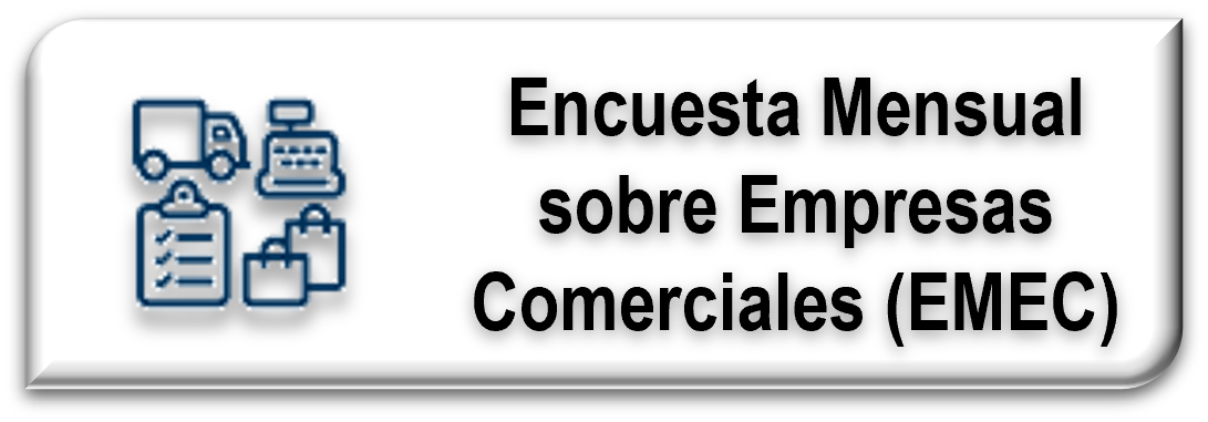 Encuesta Mensual sobre Empresas Comerciales (EMEC)